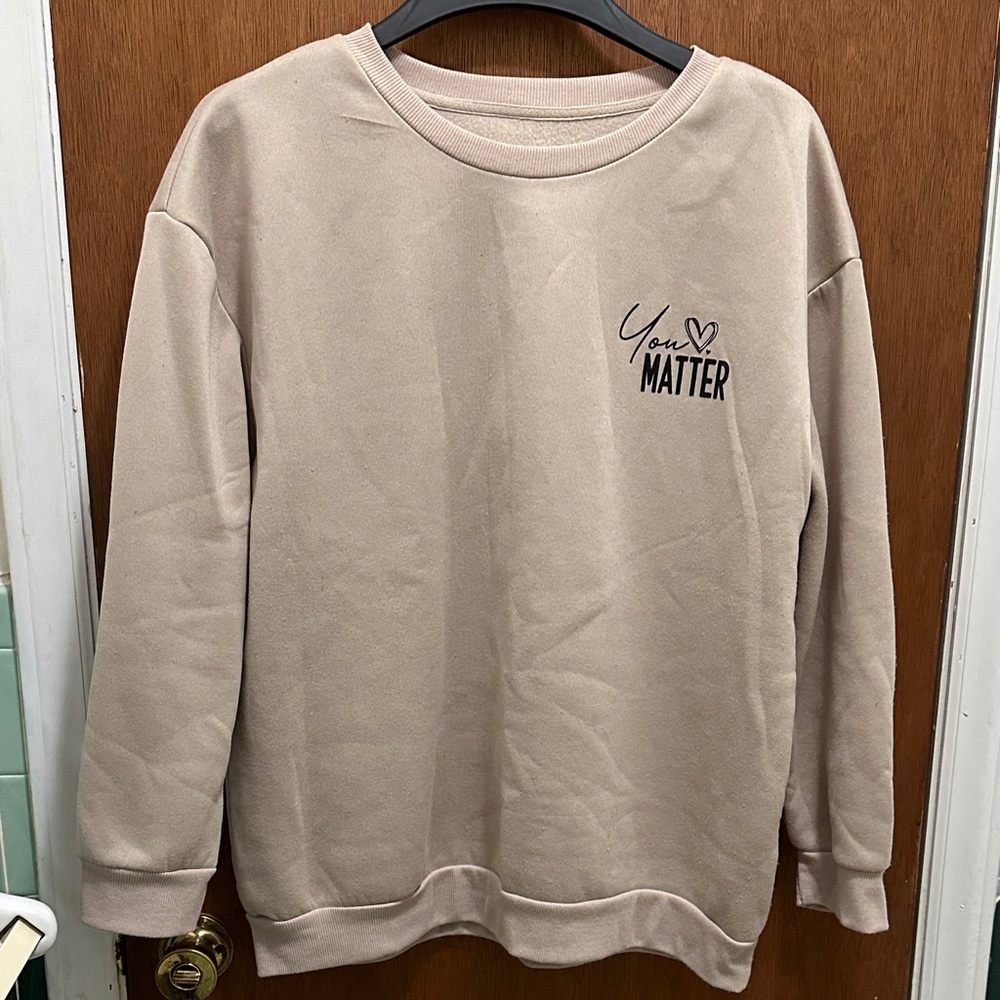 Beige 'You Matter' Sweatshirt